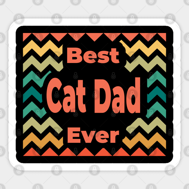 best cat dad ever Sticker by shimodesign